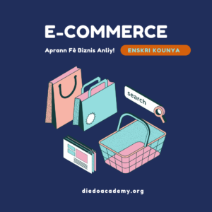 E-commerce, Haitian Creole, Komès anliy, Kou, Aprann, Haiti, Ayiti, Marketing, piblisite,