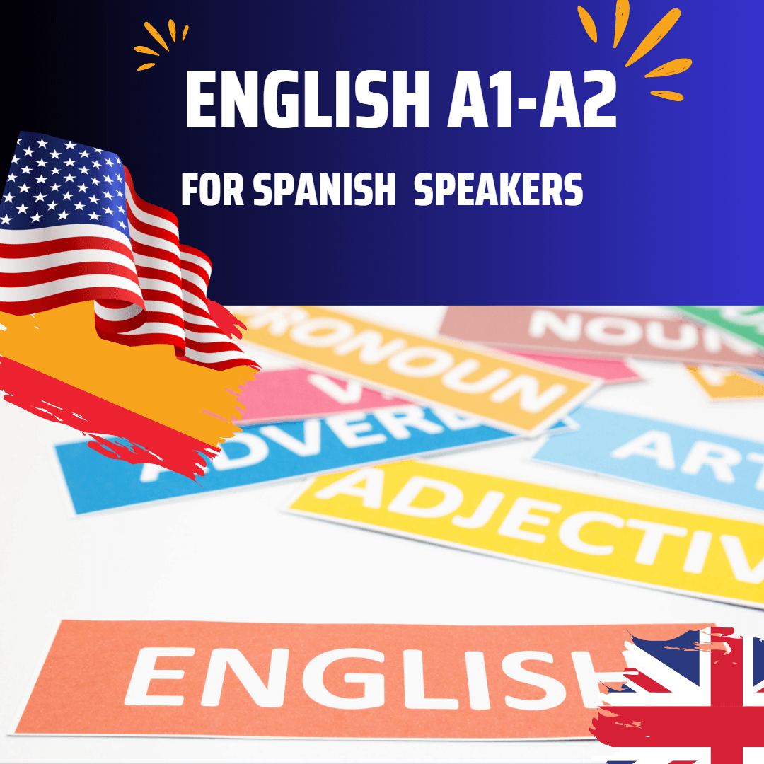 English A1-A2 for spanish speakers